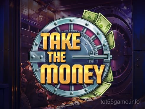 Take the Money